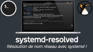 systemd : La résolution de nom avec systemd-resolved