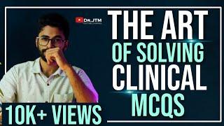 THE ART OF SOLVING CLINICAL MCQ | Integrated thinking | DrJT ️