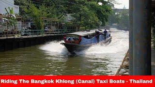 Riding The Bangkok Khlong Canal Taxi Boats - Thailand