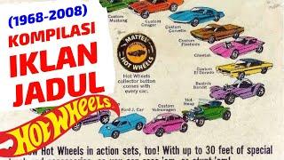 KUMPULAN IKLAN JADUL HOTWHEELS (1968-2008) || BIKIN KANGEN !!!