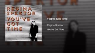 Regina Spektor - You've Got Time