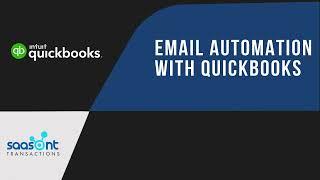 Integrate Your Email with QuickBooks Seamlessly Using SaasAnt Transactions