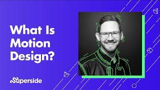 What is Motion Design? Benefits, Use Cases & More