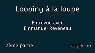 Emmanuel Reveneau and the looping #2