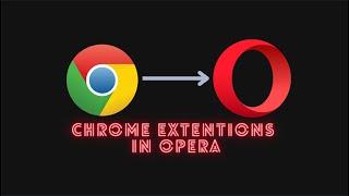 How to install chrome extensions in Opera GX