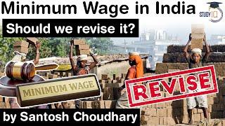 What is Minimum Wage? Effect of Minimum Wage on Economy and Employment - Economy for UPSC #UPSC #IAS