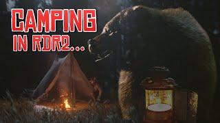 RDR2 Roleplay.....but we go camping