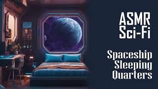 ASMR Sci-Fi: Spaceship Sleeping Quarters [F4A] Audio Roleplay | Softspoken & Whispered