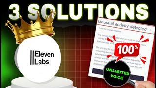 Elevenlabs Unusual Activity Detected Problem Solution