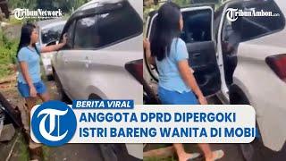 Viral Video Anggota DPRD Dipergoki Istri Bareng Wanita di Mobil, Diduga Selingkuh