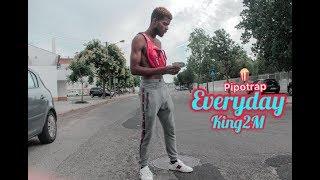 KING 2M- EVERYDAY(Video Oficial)