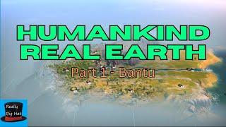 Humankind on a Real Earth Map Part 1 - Bantu