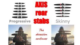 Axis rear stabs   SKINNIES vs PROGRESSIVES