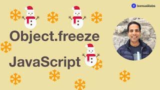 What is Object.freeze in JavaScript