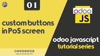 How to add custom action buttons in Odoo 13 POS screen | Odoo JavaScript Tutorials | JS 1