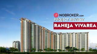 Project Review - Raheja Vivarea, Kormangala, Bangalore