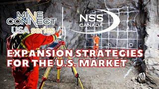 Mining's Next Frontier: NSS Canada's Vision for U.S. Market Expansion