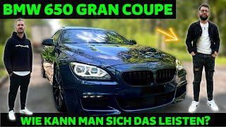 BMW 650 GRAN COUPE - Wie kann man sich das Leisten? | Sezi