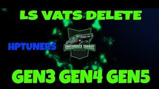 LS GEN3 GEN4 & GEN5 VATS DELETE WITH HP TUNERS