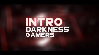 DarknessGamers| Made By GringhoezGFX Motion Design