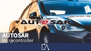  AUTOSAR Software Architecture – Microcontroller | Tutorial based on Embedded Academy E-Learning