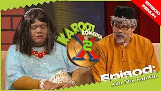 [EPISOD PENUH] KAROOT KOMEDIA X Musim 2 - Aku Nak Kahwin