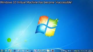 Windows 10 VM Become inaccessible