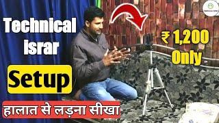 Technical israr Setup Tour | YouTube Setup 2020 |  How to setup for beginners | YouTube Studio Toor