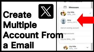 How To Create Multiple Account From One Email on Twitter