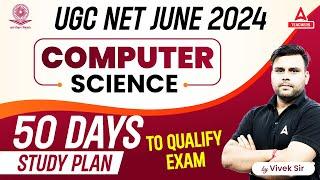 UGC NET Computer Science Preparation | 50 Days Study Plan To Qualify Exam By Vivek Pandey