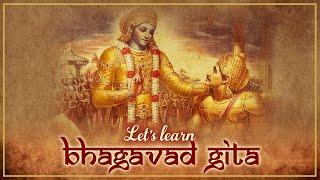 Let's Learn Bhagavad Gita - Day 01 - Chapter 01 - Shloka 01