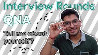 Doubts regarding TECHNICAL INTERVIEW ROUNDS || QnA || Part1