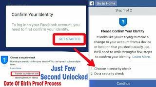 Facebook Confirm Your Identity Security Check Bypass | Provide Date of Birth Show Process 2018