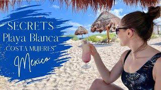 Visit Secrets Playa Blanca in Costa Mujeres, Mexico with us! | Honeymoon Destination Review