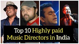 Top 10 Highly paid music directors in India 2020