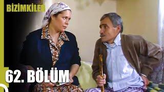 Bizimkiler 62. Bölüm (Uzun Versiyon)