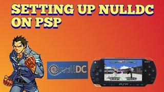 How to setup and install NullDC On PSP! (Dreamcast Emulator)