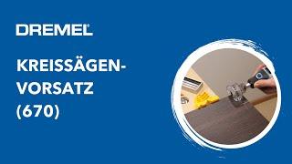 Dremel® - Kreissägenvorsatz (670) - Schneidezubehör für präzise Schnitte