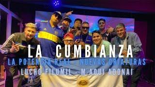 La Cumbianza - La Potencia Real x NuevasCriaturas/LuchoFilumil/MAquiAdonai Cumbia Cristiana 2023