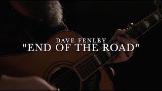 Dave Fenley - "End of The Road" by Boyz II Men (Cover)