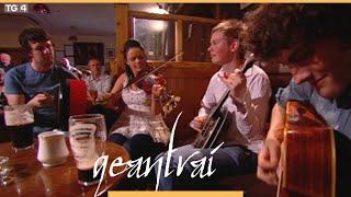 Irish Trad Band - Goitse - The Wing Commander Set | Tigh Malachy, Cuinche | Geantraí 2011 | TG4