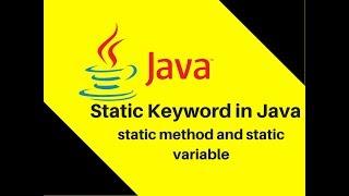 7.13 What is Static Keyword in Java | static method and static variable