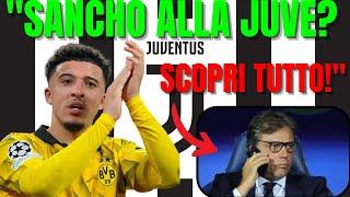 "SANCHO ALLA JUVENTUS? ECCO TUTTA LA VERITÀ SUL COLPO DI MERCATO INASPETTATO!"