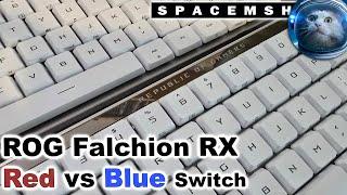 ROG Falchion RX Low Profile - Red vs Blue Switches