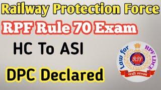 DPC Declared For HC To ASI RPF Rule 70
