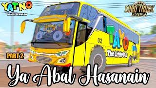 SHOLAWAT YA ABAL HASANAIN VERSI BUS LANI OFFROADS | PART 2