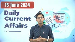 DAILY CURRENT AFFAIRS 15JUNE 2024 | UPPSC RO/ARO 2024 #decodeexam #uppcsprelims2024 दैनिक समसामयिकी