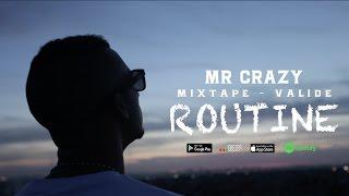MR CRAZY - ROUTINE [ Officiel Video ]
