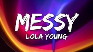 Lola Young - Messy (Lyrics)