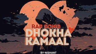 "Dhokha Kamaal" Official Music Video | Nishant Kashyap